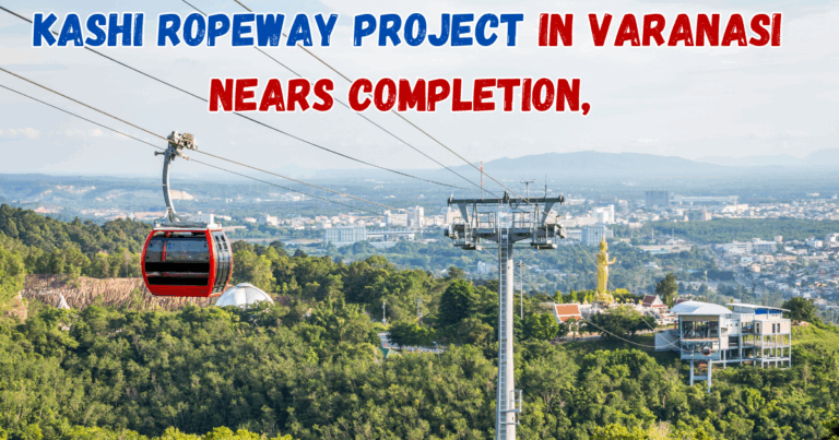 Kashi Ropeway Project SEPL India